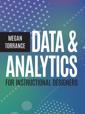 cover image of Data & Analytics for Instructional Designers